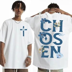 Chosen Floral Aesthetic Bible Verse T-shirts Unisex Trendy